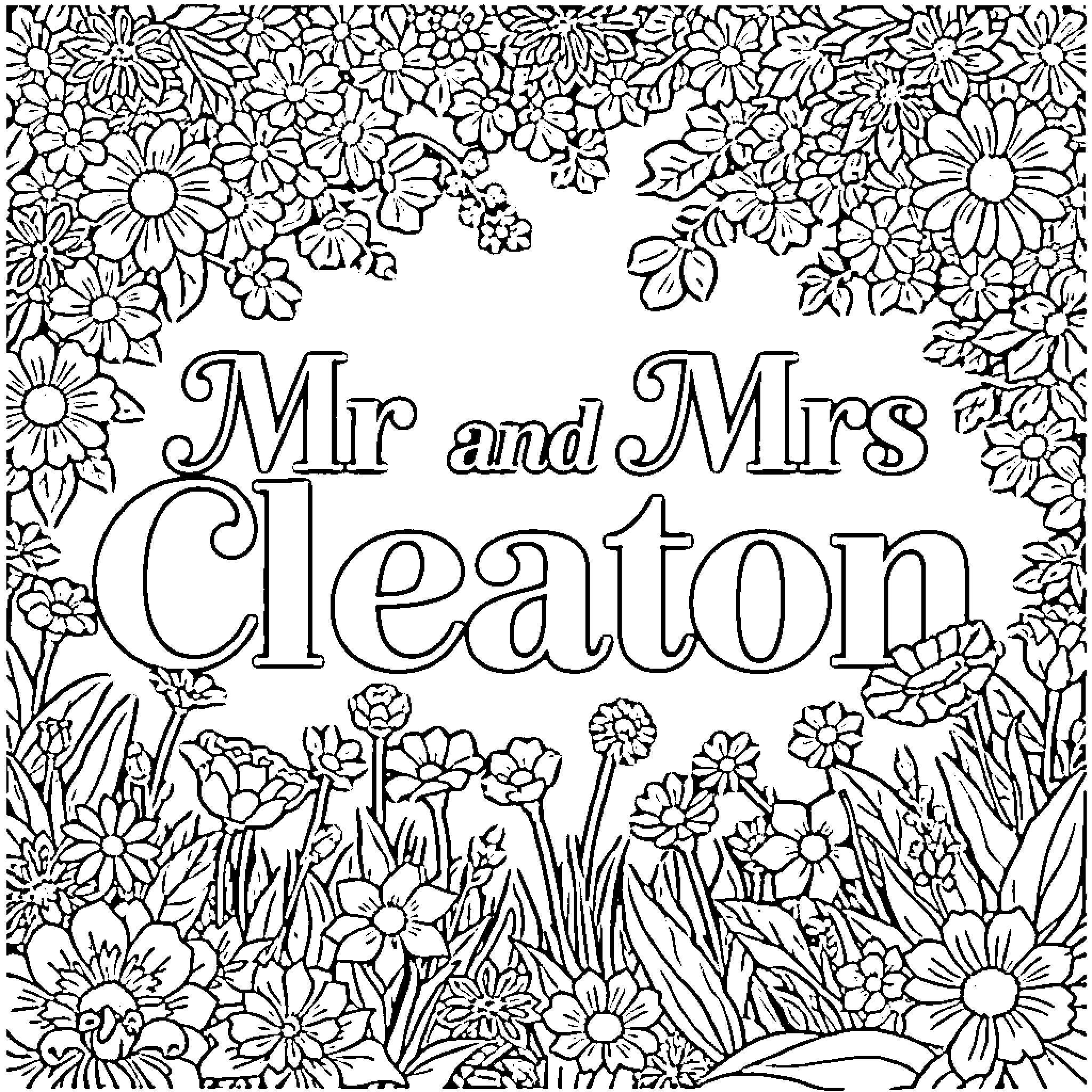 Text with flowers for Mr and Mrs Cleaton Coloring Page (free black-and-white line drawing printable PDF for all, from beginners to advanced learners, including children, teens, adults, and seniors)