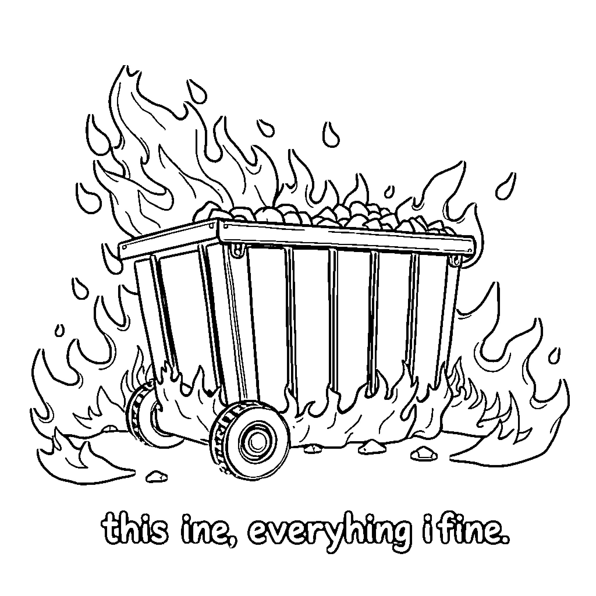 Dumpster on fire with flames and smoke Coloring Page (free black-and-white line drawing printable PDF for all, from beginners to advanced learners, including children, teens, adults, and seniors)