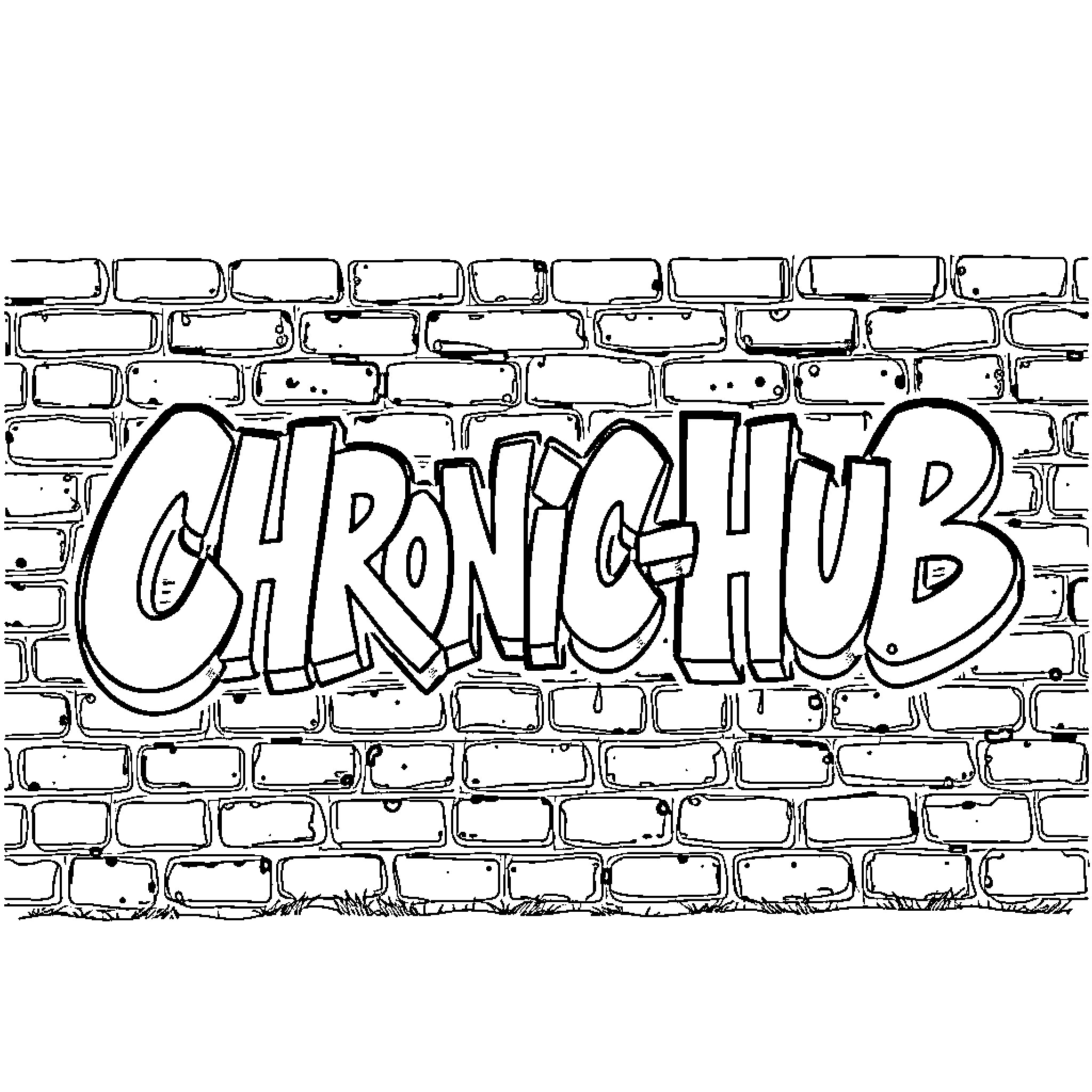 Graffiti depicting the word 'Chronic Hub' on a brick wall Coloring Page (free black-and-white line drawing printable PDF for all, from beginners to advanced learners, including children, teens, adults, and seniors)