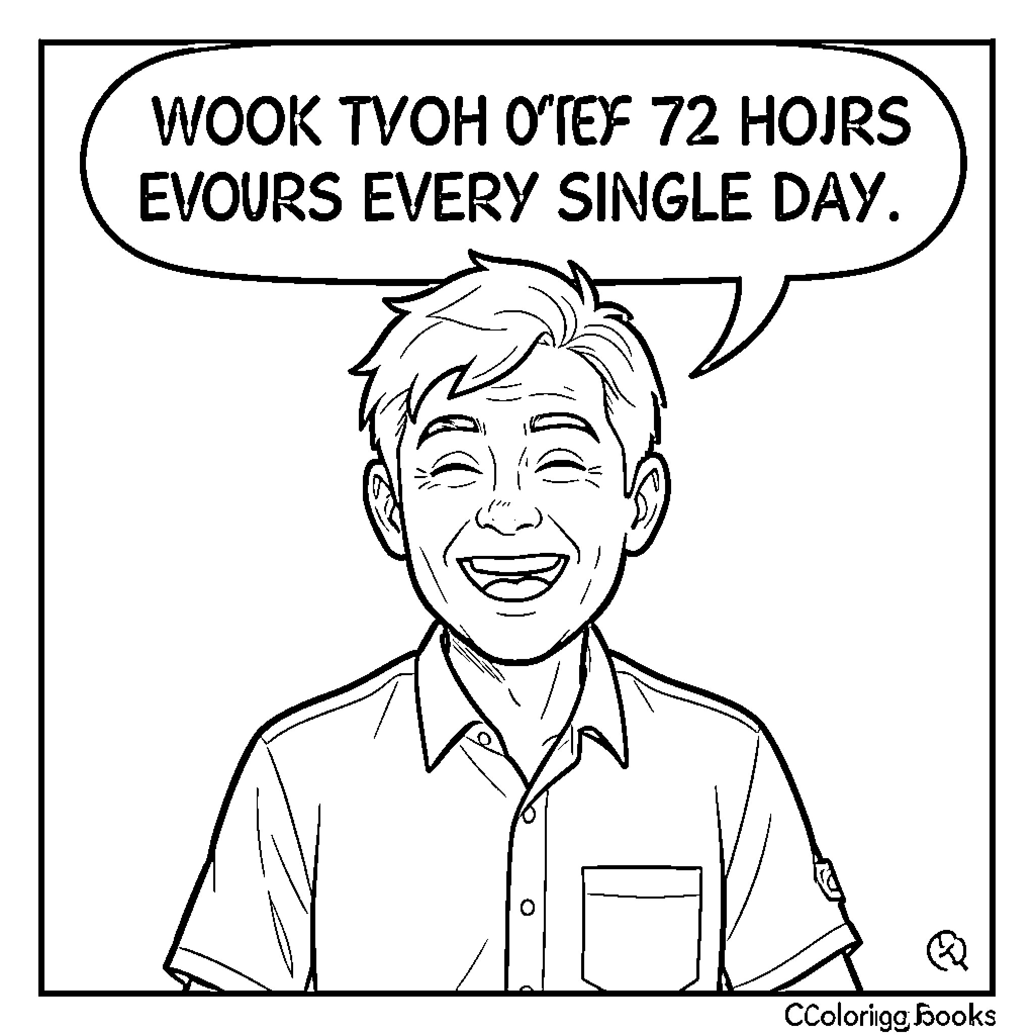 Humor depicting a laughing man with speech bubble Coloring Page (free black-and-white line drawing printable PDF for all, from beginners to advanced learners, including children, teens, adults, and seniors)