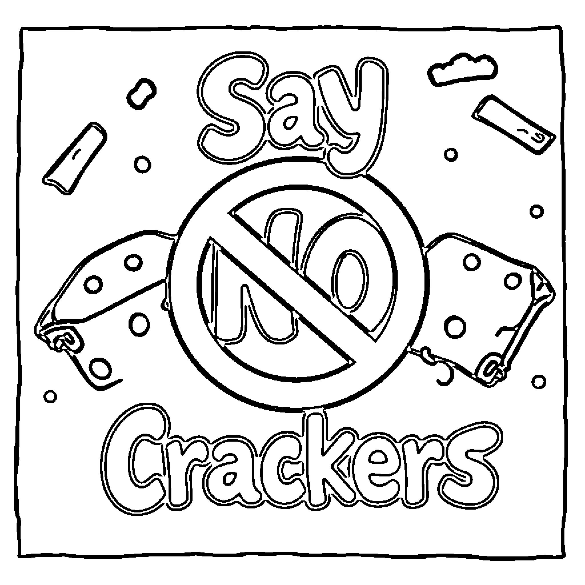Poster with a message against crackers Coloring Page (free black-and-white line drawing printable PDF for all, from beginners to advanced learners, including children, teens, adults, and seniors)