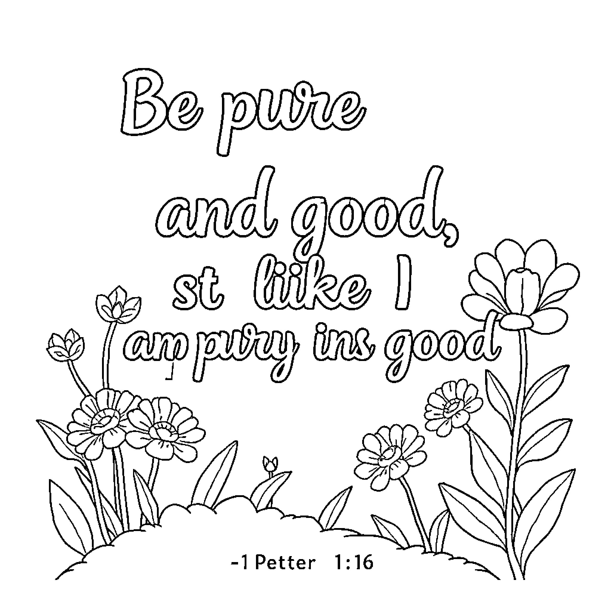 Bible verse about being pure and good Coloring Page (free black-and-white line drawing printable PDF for all, from beginners to advanced learners, including children, teens, adults, and seniors)