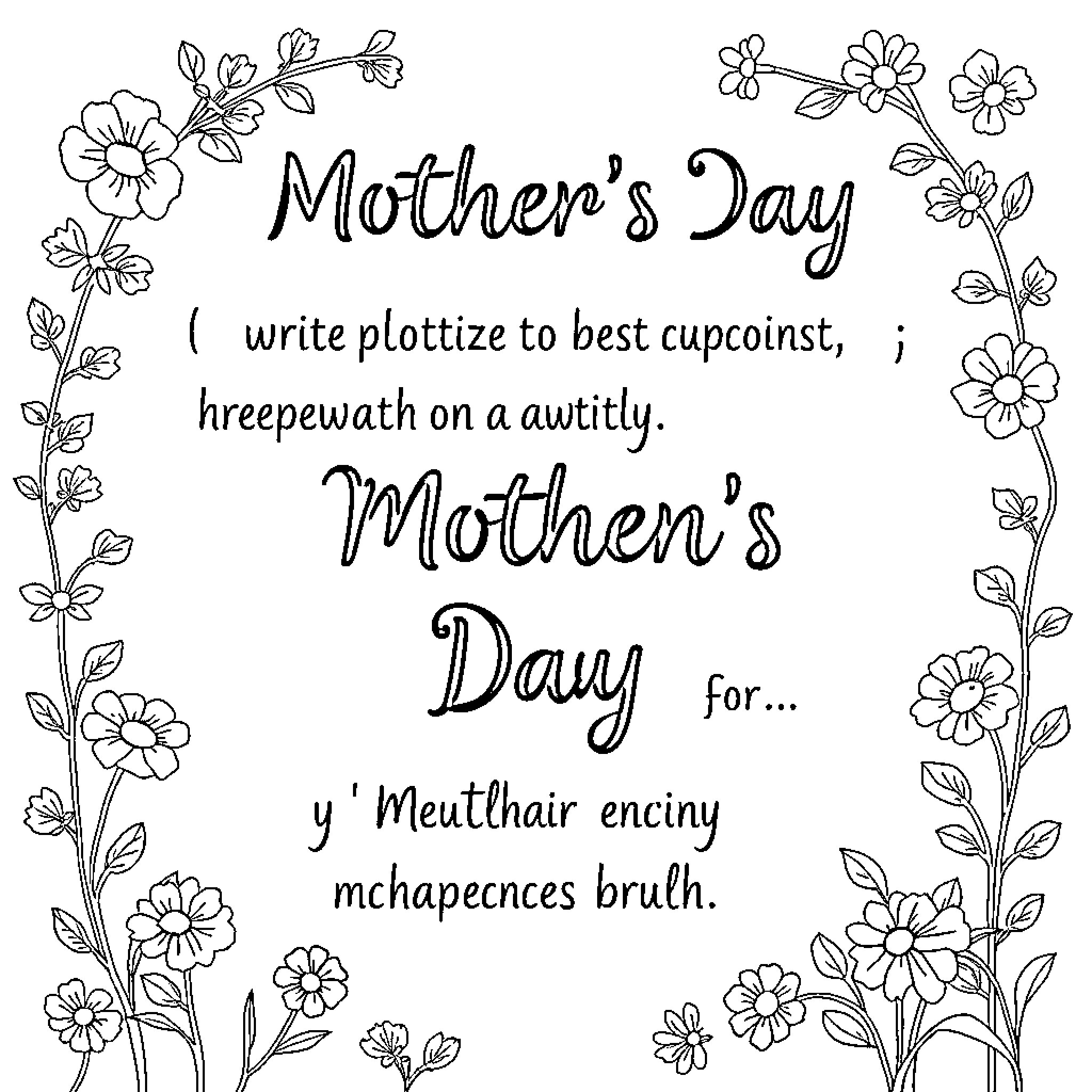 Mother's Day with floral frame and handwritten text Coloring Page (free black-and-white line drawing printable PDF for all, from beginners to advanced learners, including children, teens, adults, and seniors)