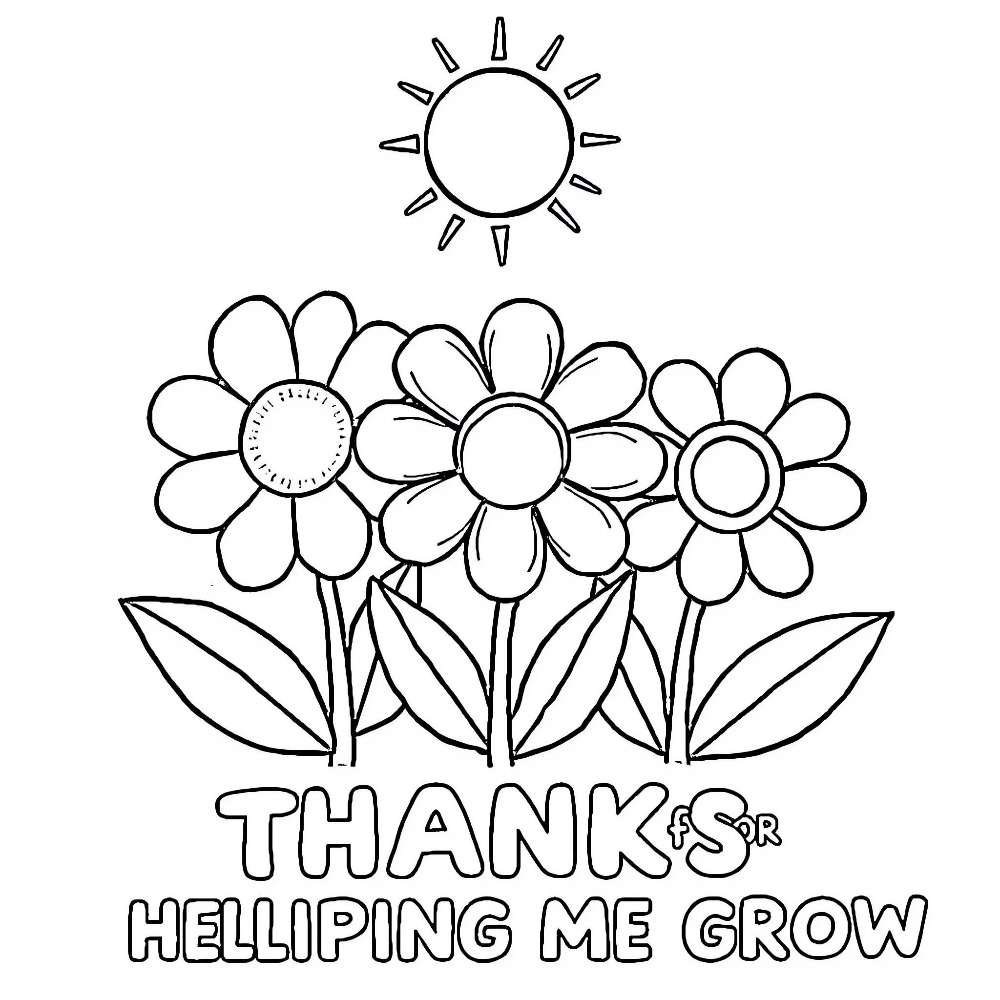 Flower garden with sun and 'Thanks for helping me grow' text Coloring Page (free black-and-white line drawing printable PDF for all, from beginners to advanced learners, including children, teens, adults, and seniors)